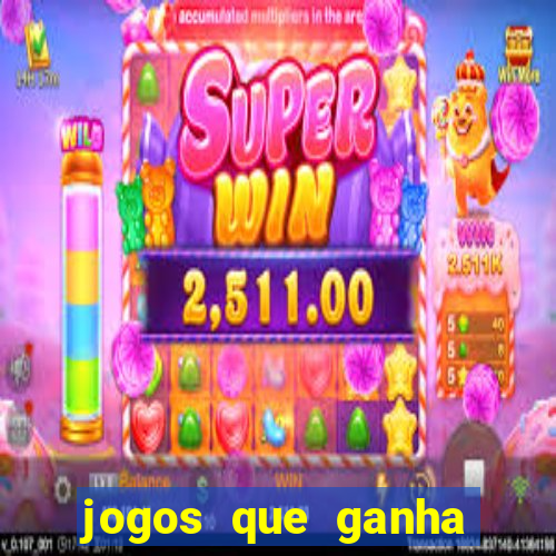 jogos que ganha dinheiro de verdade sem deposito